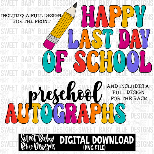 Happy last day of school- Preschool - 2023- PNG file- Digital Download