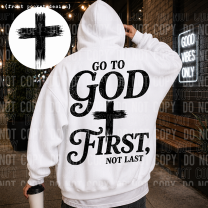 Go To God First Not Last - Semi Exclusive - 2026 - PNG file- Digital Download