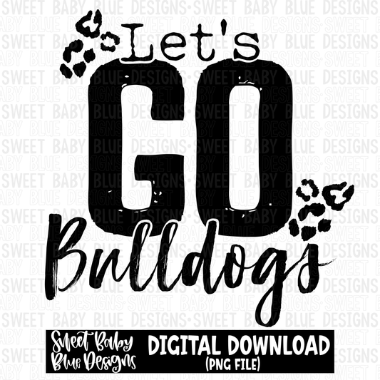 Let's go Bulldogs - Single color- 2023 - PNG file- Digital Download