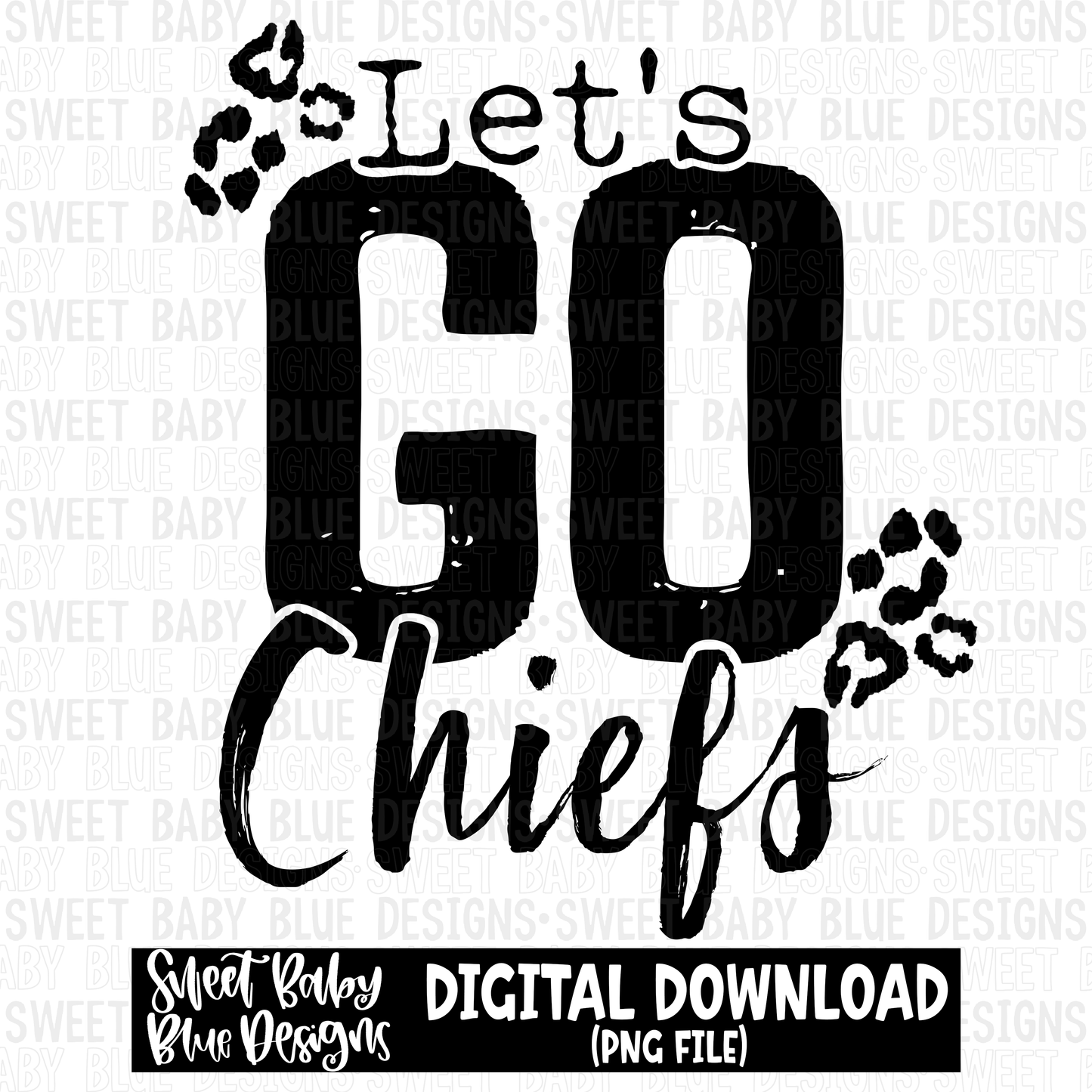 Let's go Chiefs - Single color- 2023 - PNG file- Digital Download