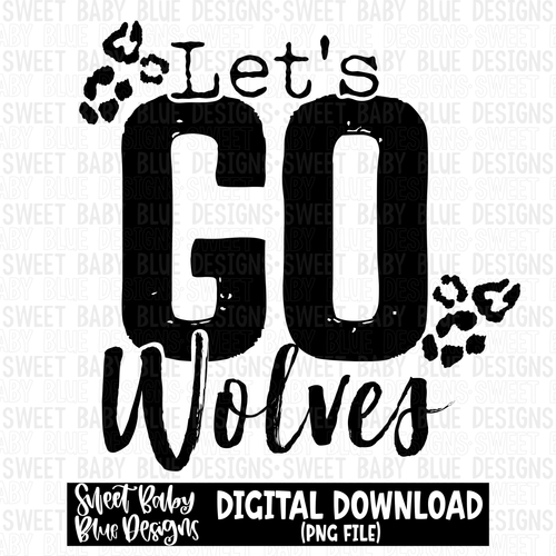 Let's go Wolves- Single color- 2023 - PNG file- Digital Download