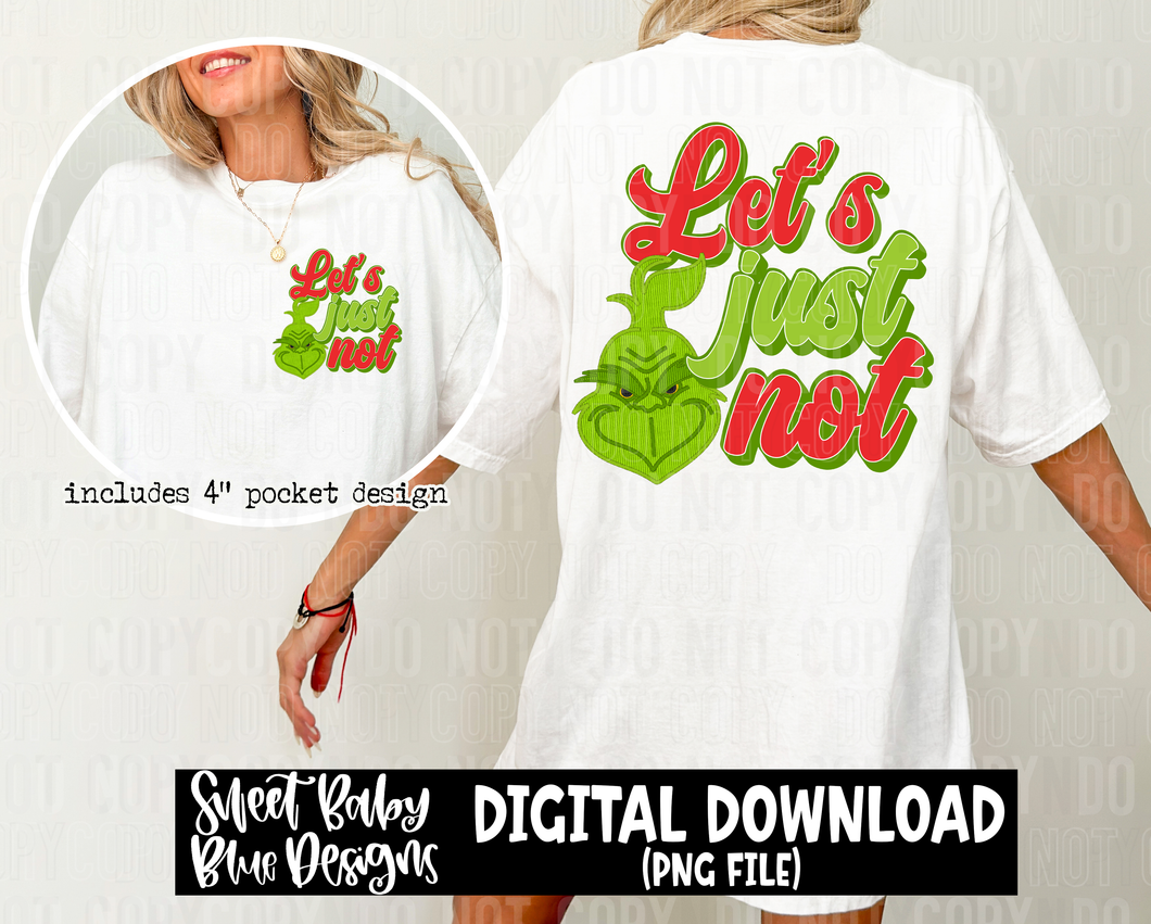Let's just not - 2023- PNG file- Digital Download