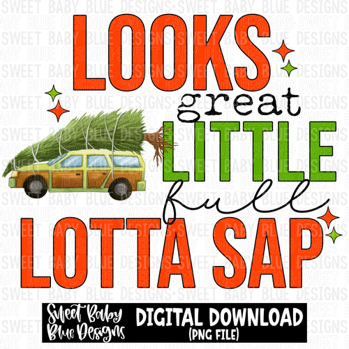 Looks great little full - Christmas - 2023- PNG file- Digital Download