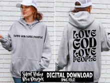 Love God love people - BLACK AND WHITE FONT - 2024 - PNG file- Digital Download