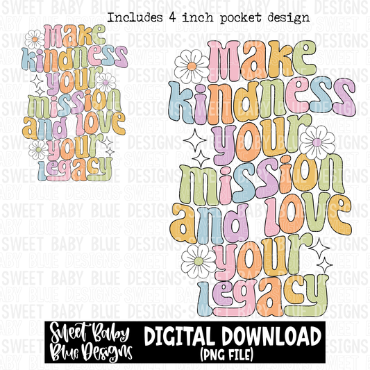 Make kindness your mission - 2023- PNG file- Digital Download