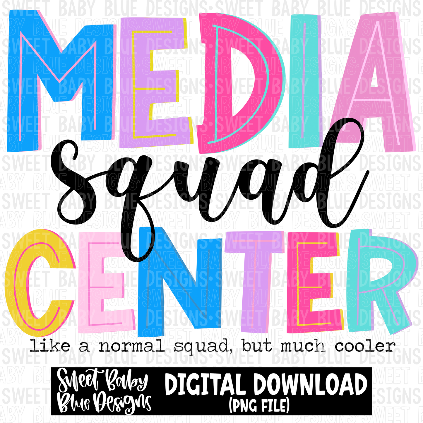 Media center squad- 2023 - PNG file- Digital Download