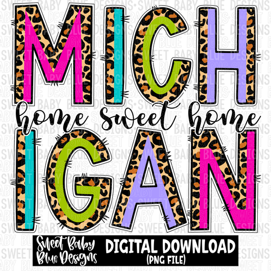 Michigan- Home sweet home - Leopard- 2023- PNG file- Digital Download