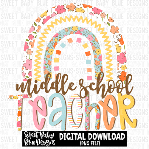 Middle school teacher- Rainbow - 2023 - PNG file- Digital Download