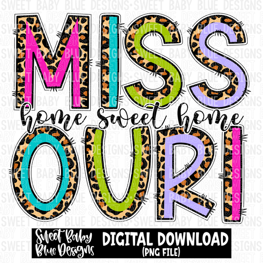 Missouri- Home sweet home - Leopard- 2023- PNG file- Digital Download