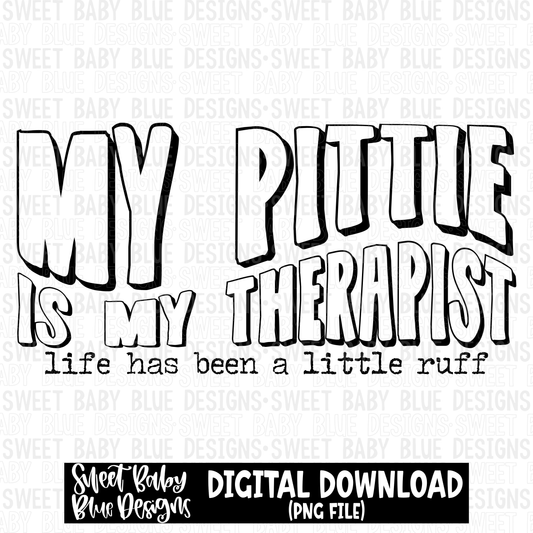 My Pittie is my therapist - 2023- PNG file- Digital Download