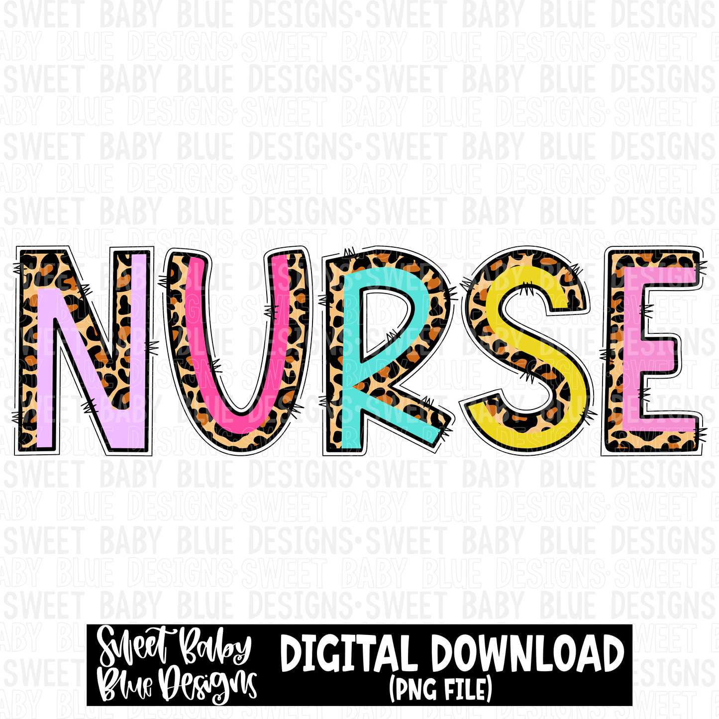 Nurse- Leopard- 2023 -PNG file- Digital Download