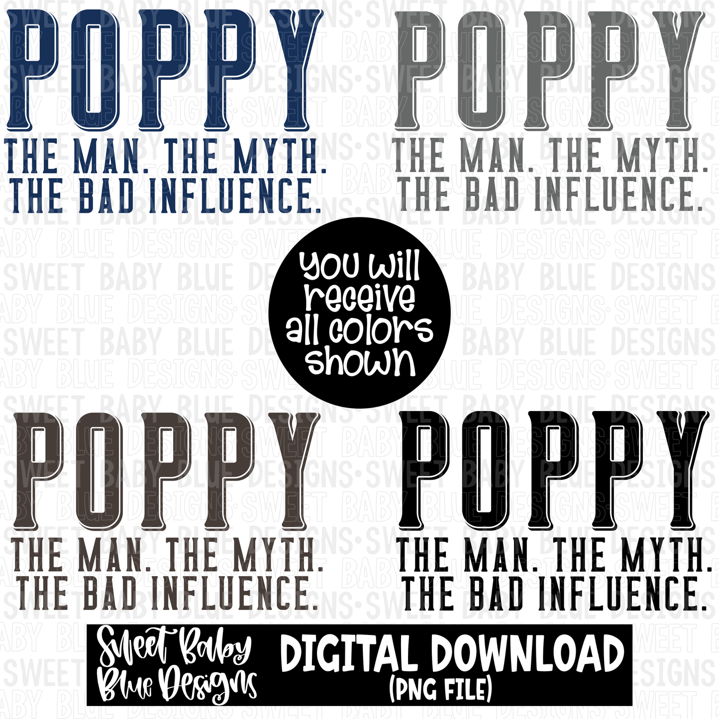 Poppy the man the myth the bad influence - 2023- PNG file- Digital Download