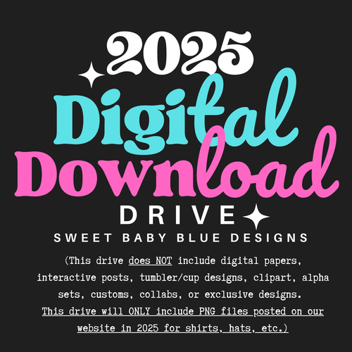 2025- Digital Design PNG Drive- PREORDER