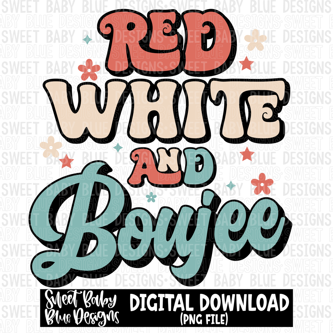 Red white and boujee- Summer- 4th of July - 2023- PNG file- Digital Download