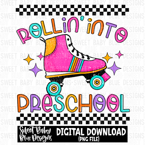Rollin' into preschool - School - 2023- PNG file- Digital Download