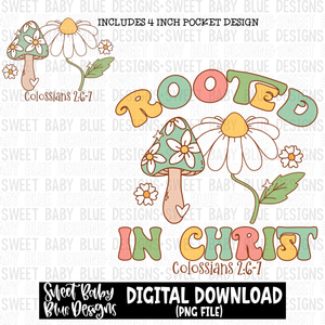 Rooted in Christ- 2023- PNG file- Digital Download