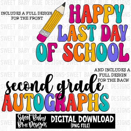 Happy last day of school- Second grade - 2023- PNG file- Digital Download