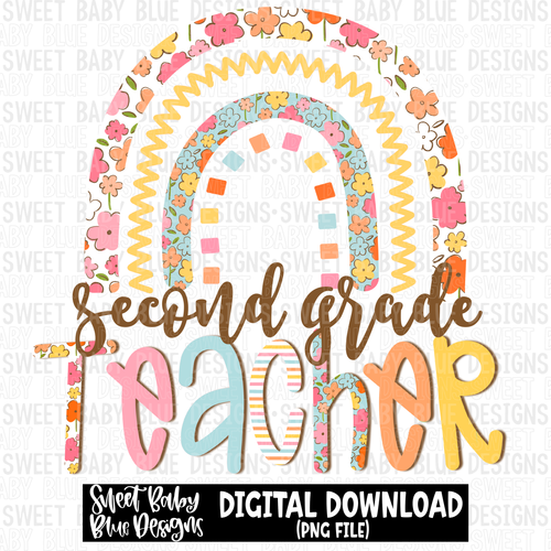 Second grade teacher- Rainbow - 2023 - PNG file- Digital Download