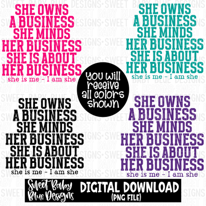 She owns a business she minds her business she is about her business - 2023- PNG file- Digital Download