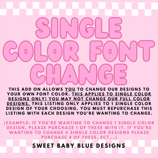 SINGLE COLOR FONT CHANGE - 2024- PNG file- Digital Download