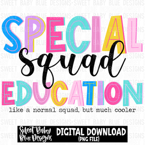 Special education squad - 2023 -PNG file- Digital Download