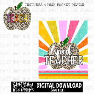 Sped teacher- Sunshine - 2023- PNG file- Digital Download