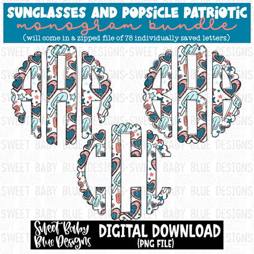 Sunglasses and popsicle patriotic- Summer- 4th of July - Monogram Bundle- 2023 - PNG file- Digital Download