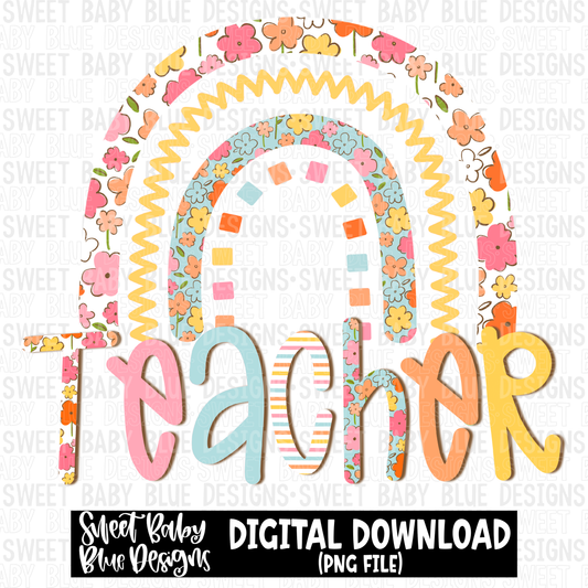 Teacher- Rainbow - 2023- PNG file- Digital Download