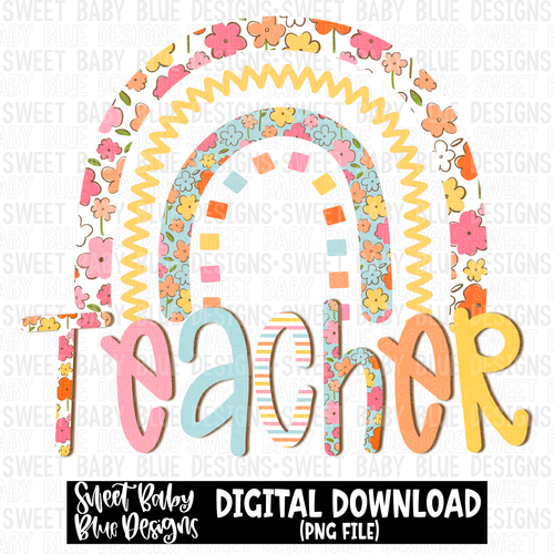 Teacher- Rainbow - 2023- PNG file- Digital Download