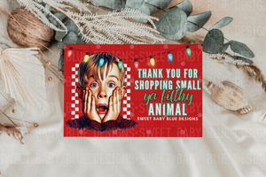 Thank you for shopping small ya filthy animal- CUSTOM business name- 6x4 card - PNG file- Digital Download