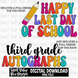 Happy last day of school- Third grade - 2023- PNG file- Digital Download