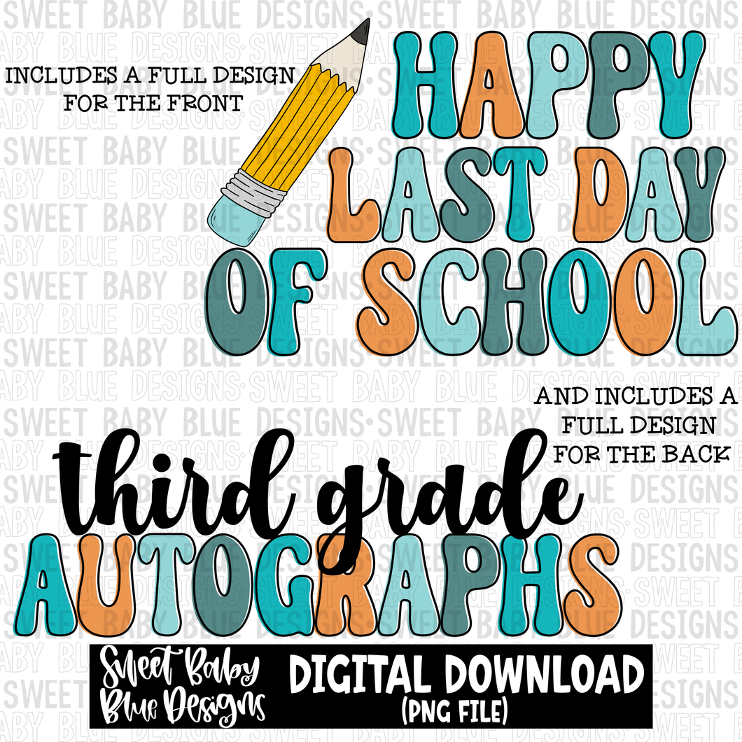 Happy last day of school- Third grade autographs- Boy - 2023- PNG file- Digital Download