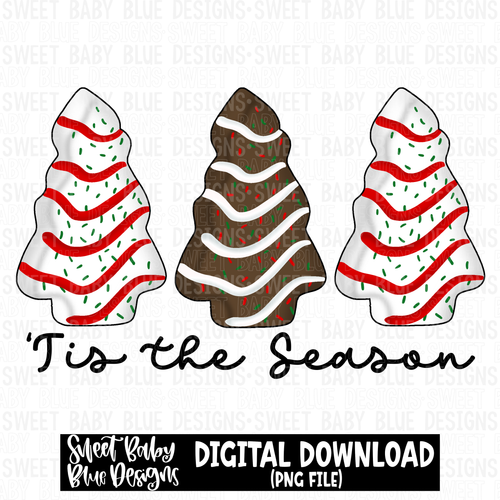 Tis the season- with chocolate cake - 2023- PNG file- Digital Download