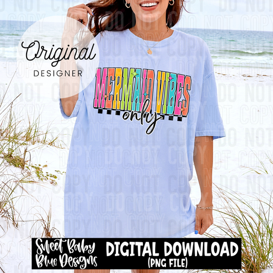 Mermaid vibes only- 2025 - PNG file- Digital Download