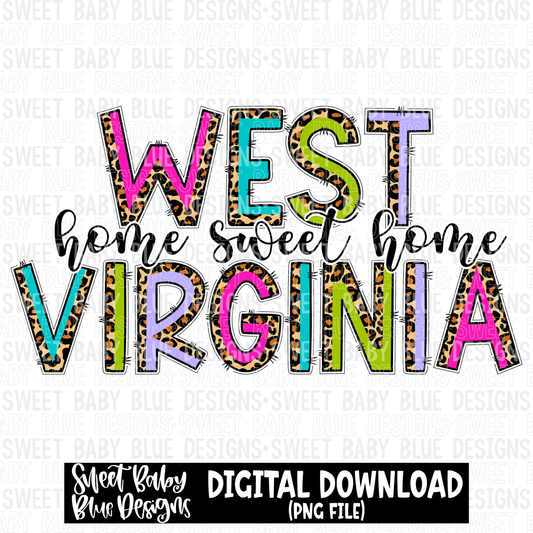 West Virginia - Home sweet home - Leopard- 2023- PNG file- Digital Download