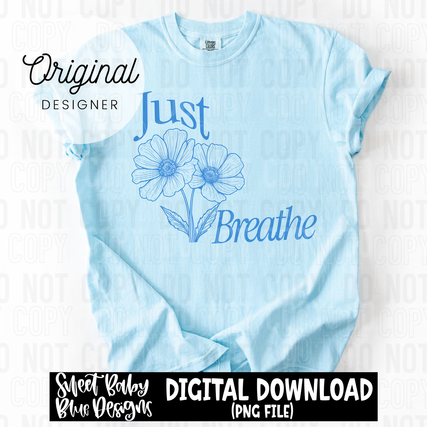 Just breathe floral - 2025 - PNG file- Digital Download