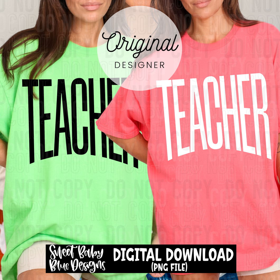 Teacher- Oversized - 2025 - PNG file- Digital Download