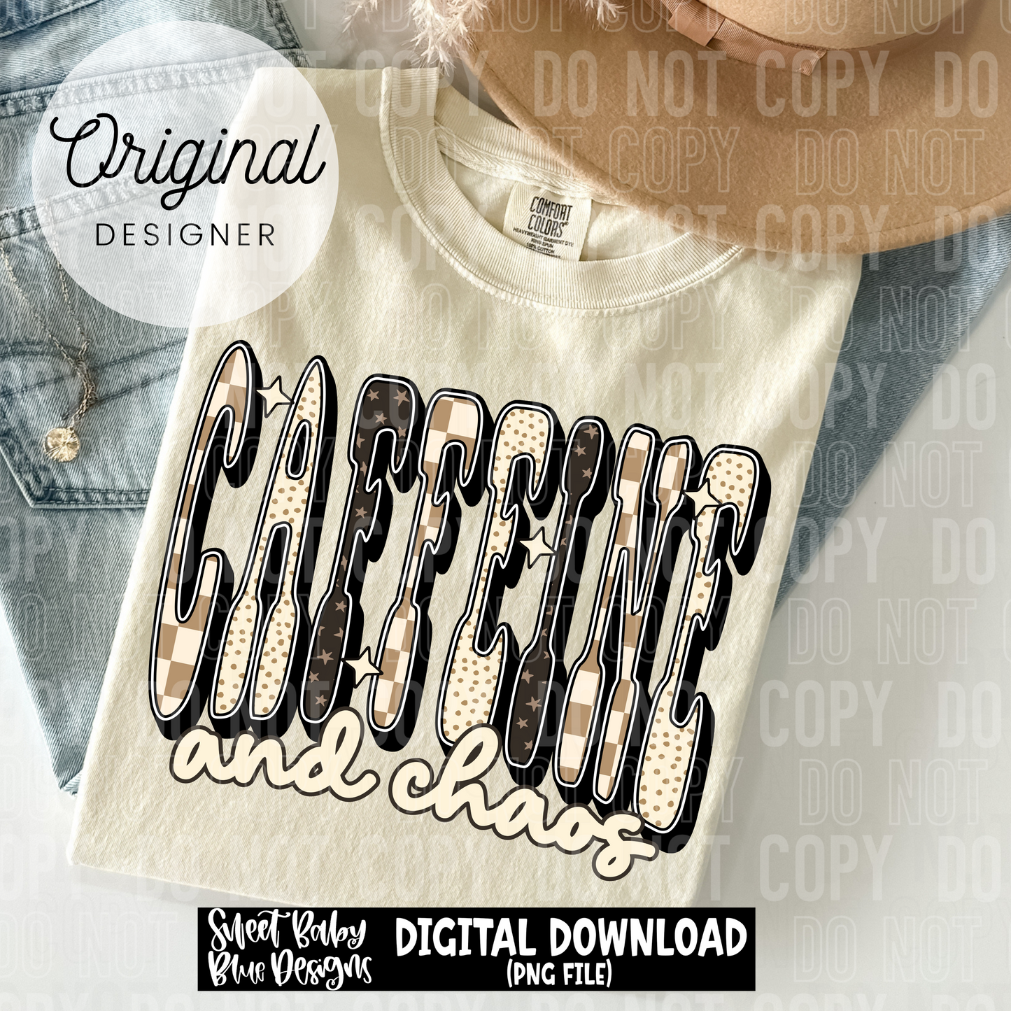 Caffeine and chaos - 2025 - PNG file- Digital Download