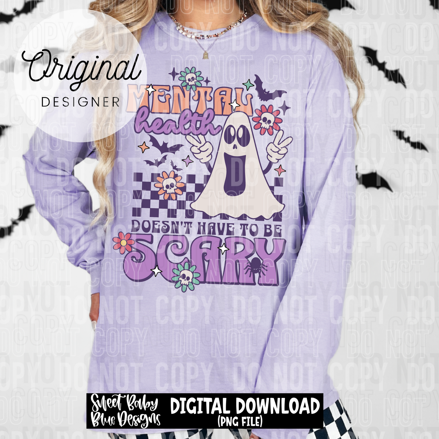 Mental health doesn't have to be scary - Mental health- Halloween - 2025 - PNG file- Digital Download