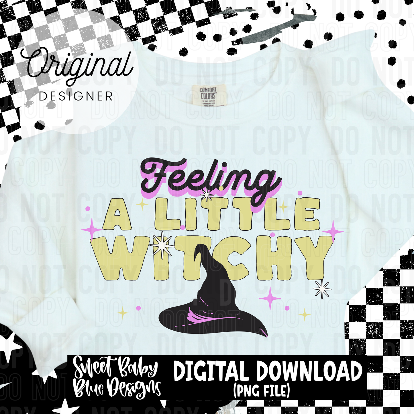 Feeling a little witchy- Halloween - 2025 - PNG file- Digital Download