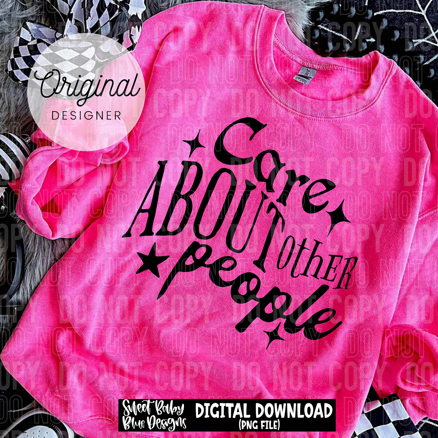 Care about other people - 2025 - PNG file- Digital Download
