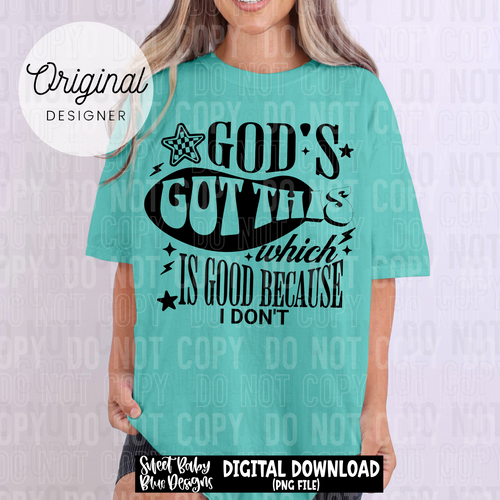 God's got this - 2025 - PNG file- Digital Download