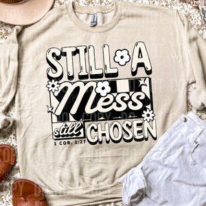 Still a mess still chosen - 7 AVAILABLE ON WEBSITE ONLY- 2025 - PNG file- Digital Download