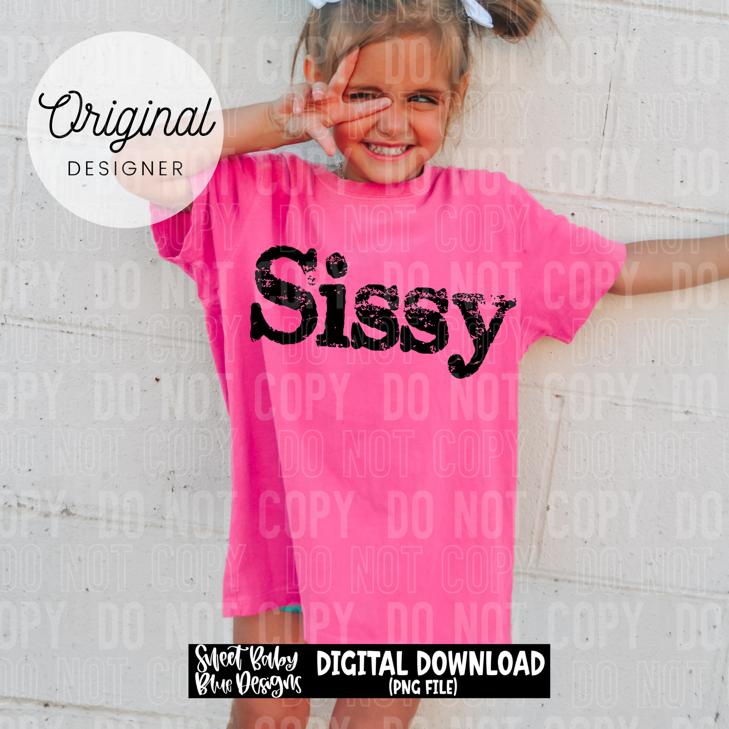 Sissy - 2025 - PNG file- Digital Download