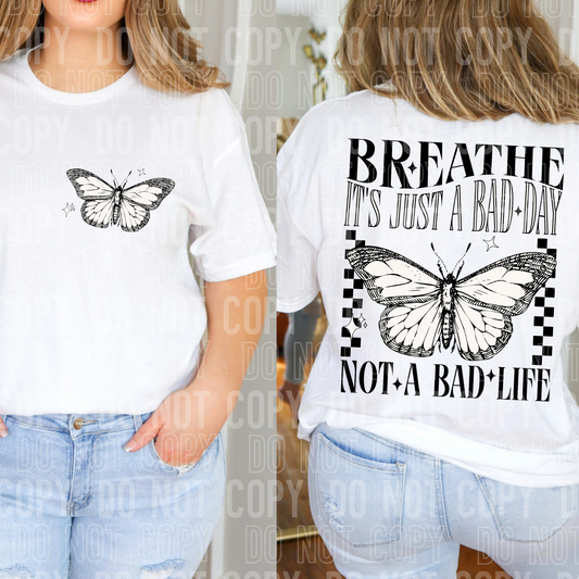 Breathe it's just a bad day - 5 AVAILABLE ON WEBSITE ONLY- 2025 - PNG file- Digital Download