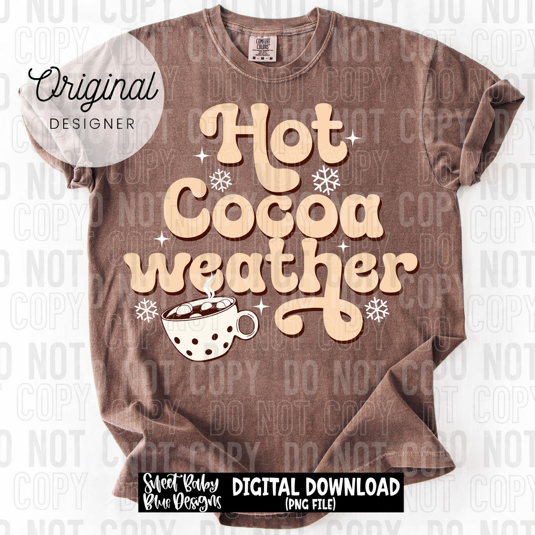 Hot Cocoa weather -2025 - PNG file- Digital Download