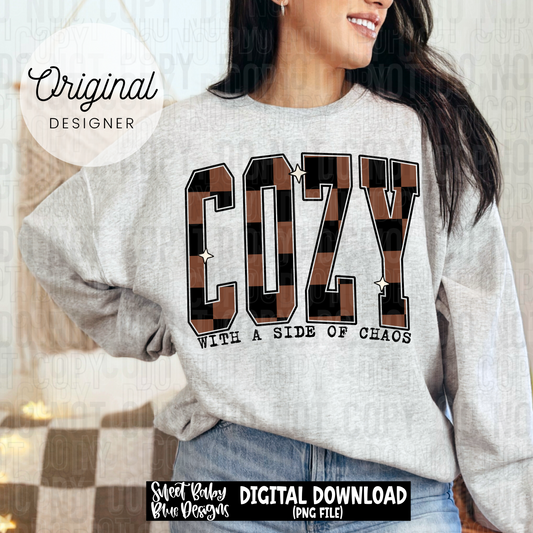 Cozy with a side of chaos- 2025 - PNG file- Digital Download