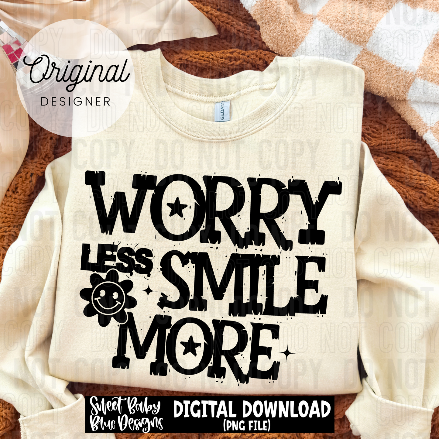 Worry less smile more - 2025 - PNG file- Digital Download