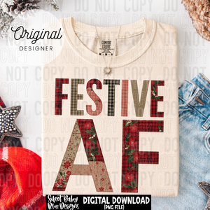 Festive AF - Christmas - 2025 - PNG file- Digital Download