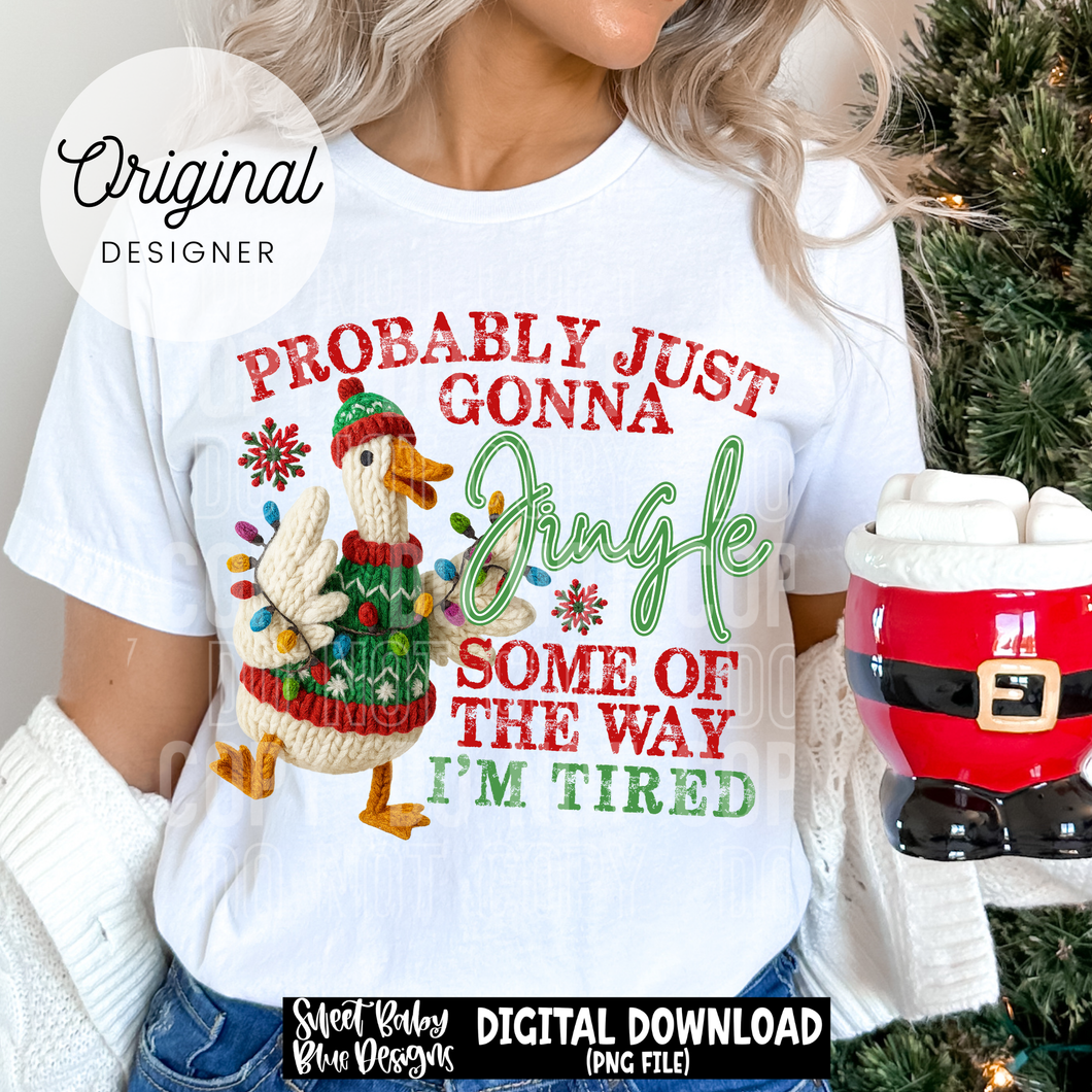 Probably just gonna Jingle some of the way- Goose - Faux yarn - 2025 - PNG file- Digital Download